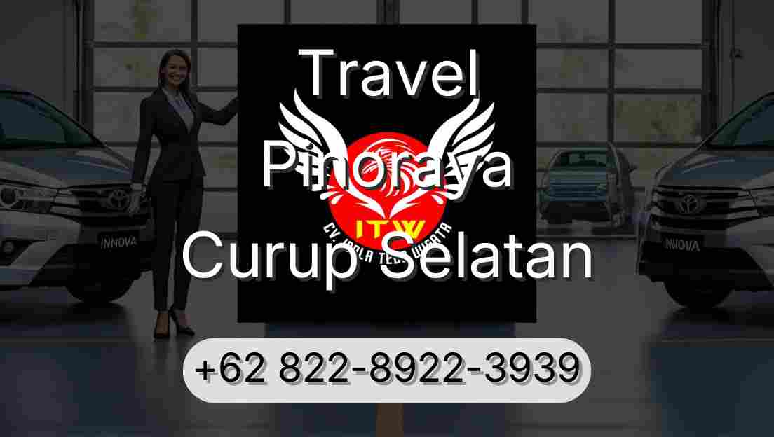 Travel Pinoraya Curup Selatan