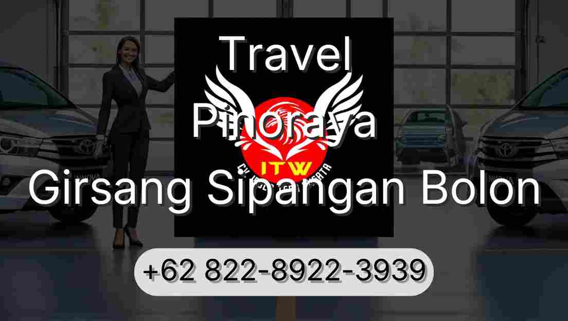 Travel Pinoraya Girsang Sipangan Bolon