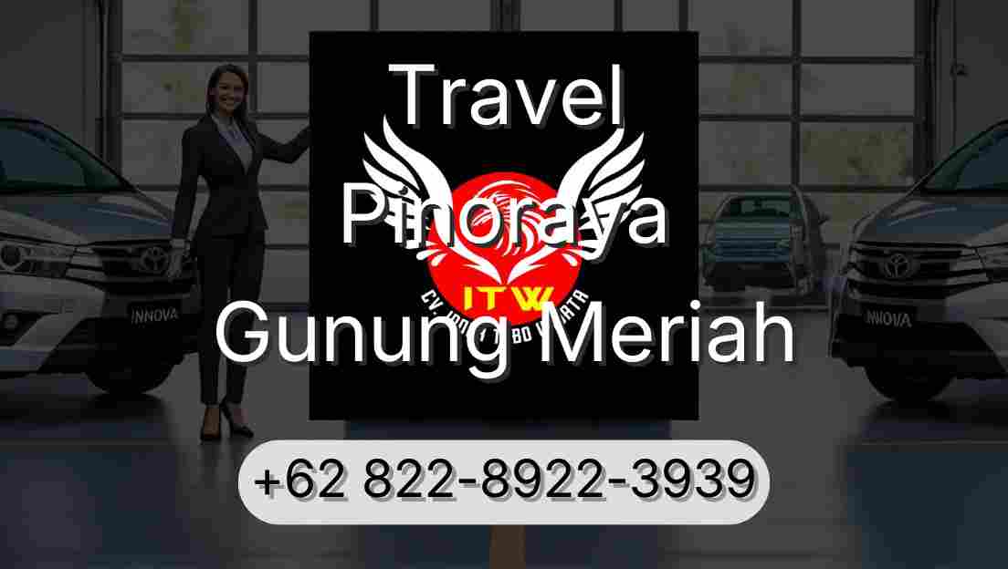 Travel Pinoraya Gunung Meriah
