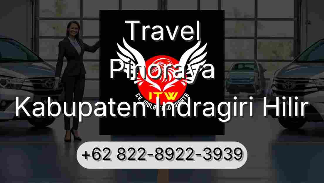 Travel Pinoraya Kabupaten Indragiri Hilir