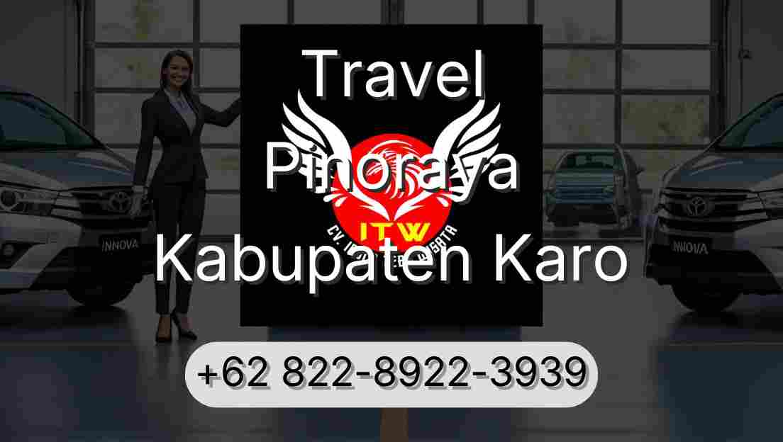 Travel Pinoraya Kabupaten Karo