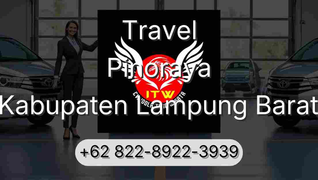 Travel Pinoraya Kabupaten Lampung Barat