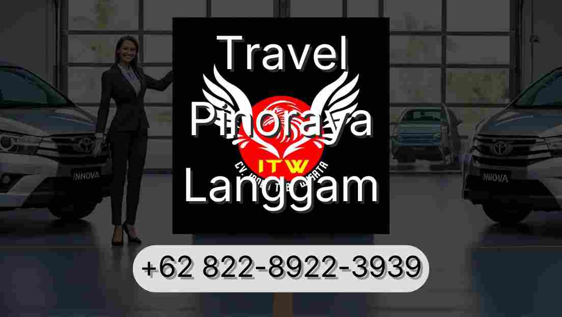Travel Pinoraya Langgam