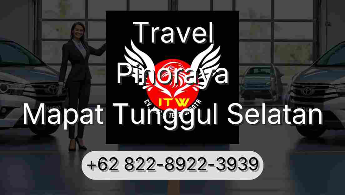 Travel Pinoraya Mapat Tunggul Selatan