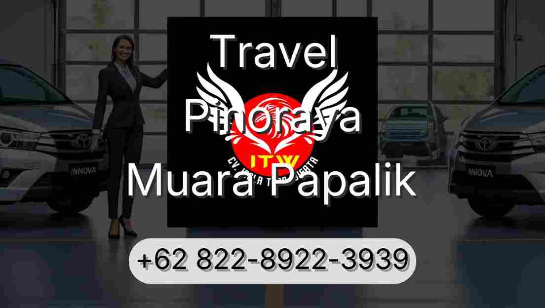 Travel Pinoraya Muara Papalik