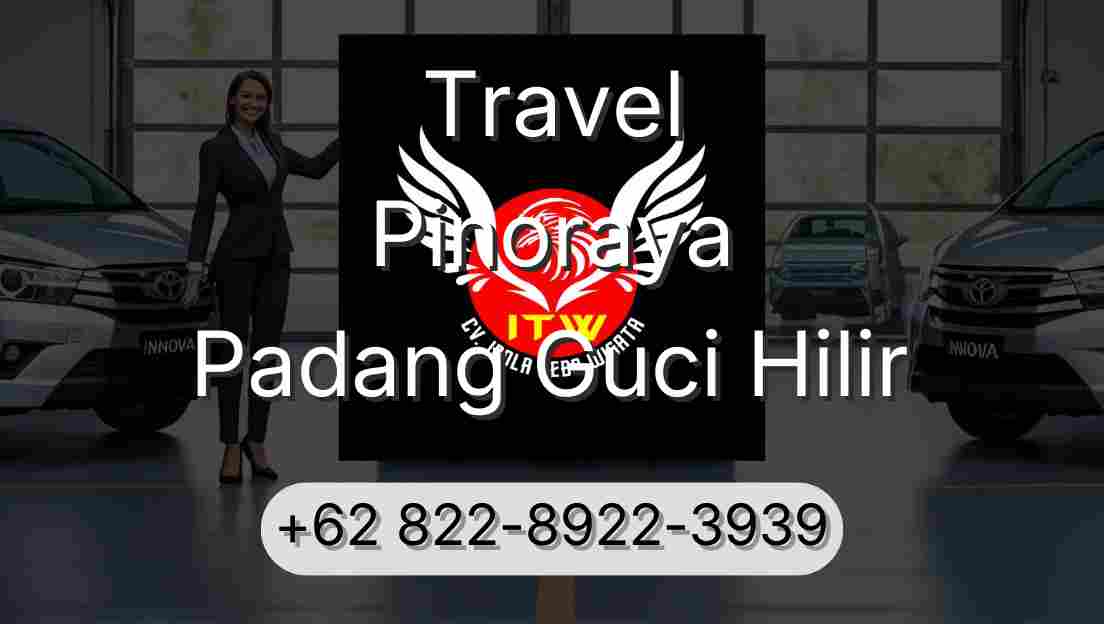 Travel Pinoraya Padang Guci Hilir