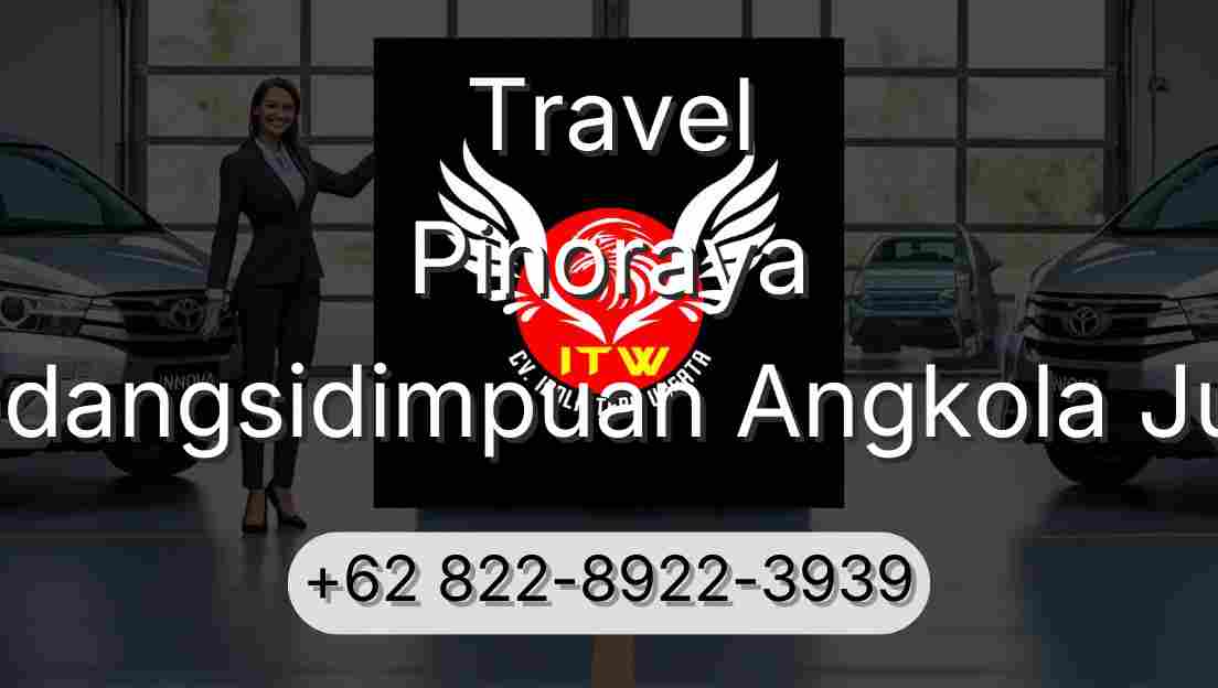 Travel Pinoraya Padangsidimpuan Angkola Julu