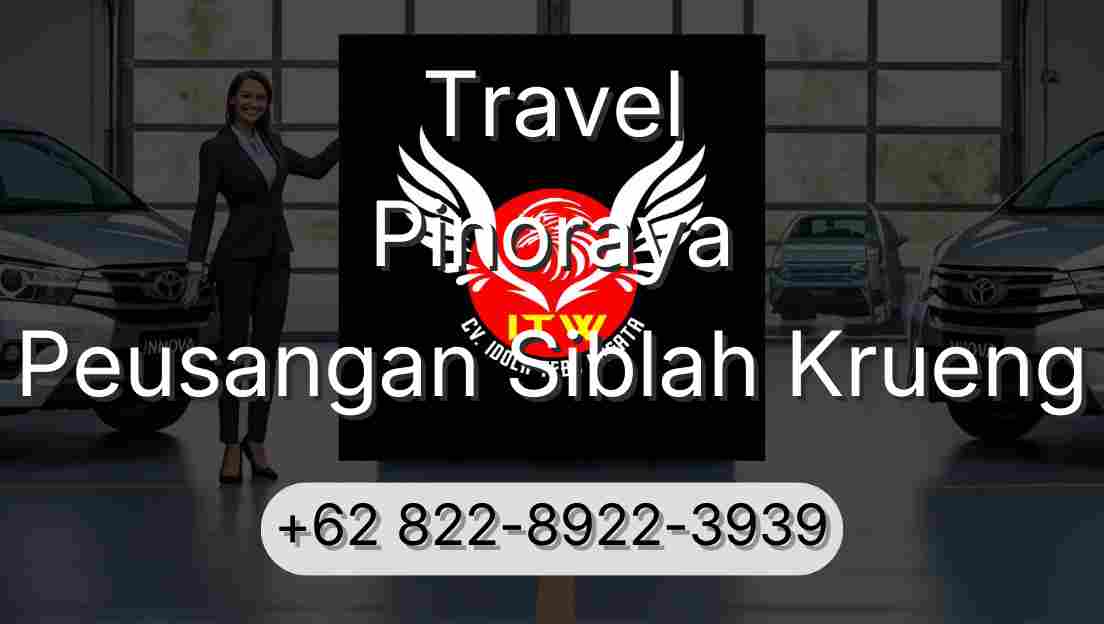 Travel Pinoraya Peusangan Siblah Krueng