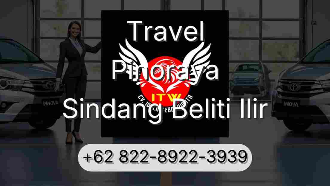 Travel Pinoraya Sindang Beliti Ilir