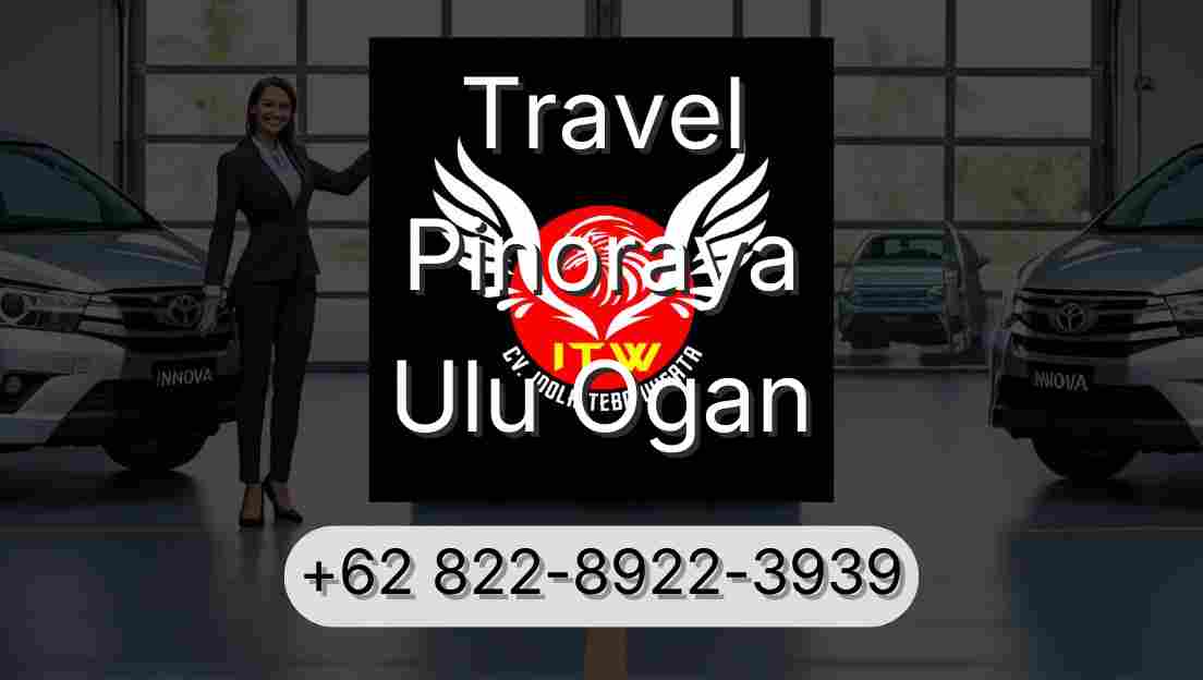 Travel Pinoraya Ulu Ogan