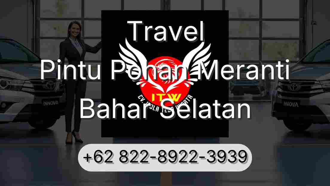 Travel Pintu Pohan Meranti Bahar Selatan