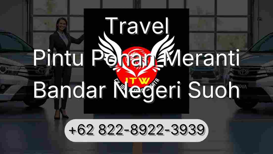 Travel Pintu Pohan Meranti Bandar Negeri Suoh