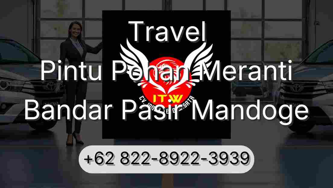 Travel Pintu Pohan Meranti Bandar Pasir Mandoge