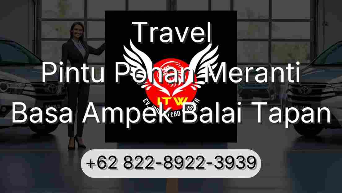 Travel Pintu Pohan Meranti Basa Ampek Balai Tapan