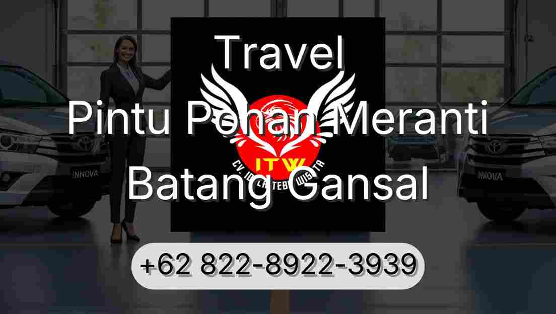 Travel Pintu Pohan Meranti Batang Gansal