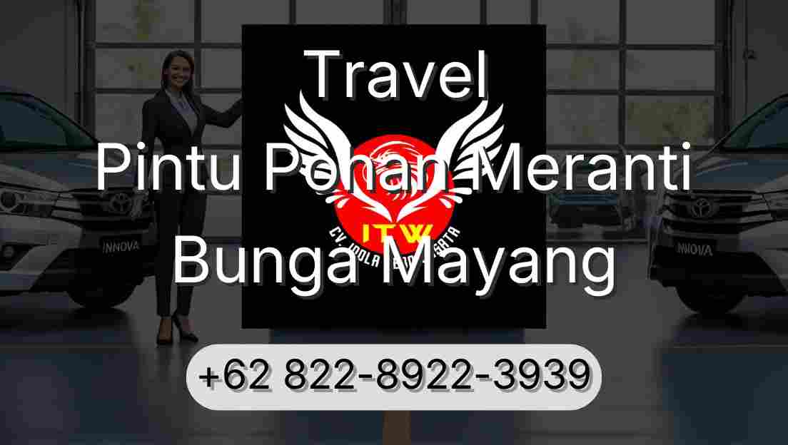 Travel Pintu Pohan Meranti Bunga Mayang