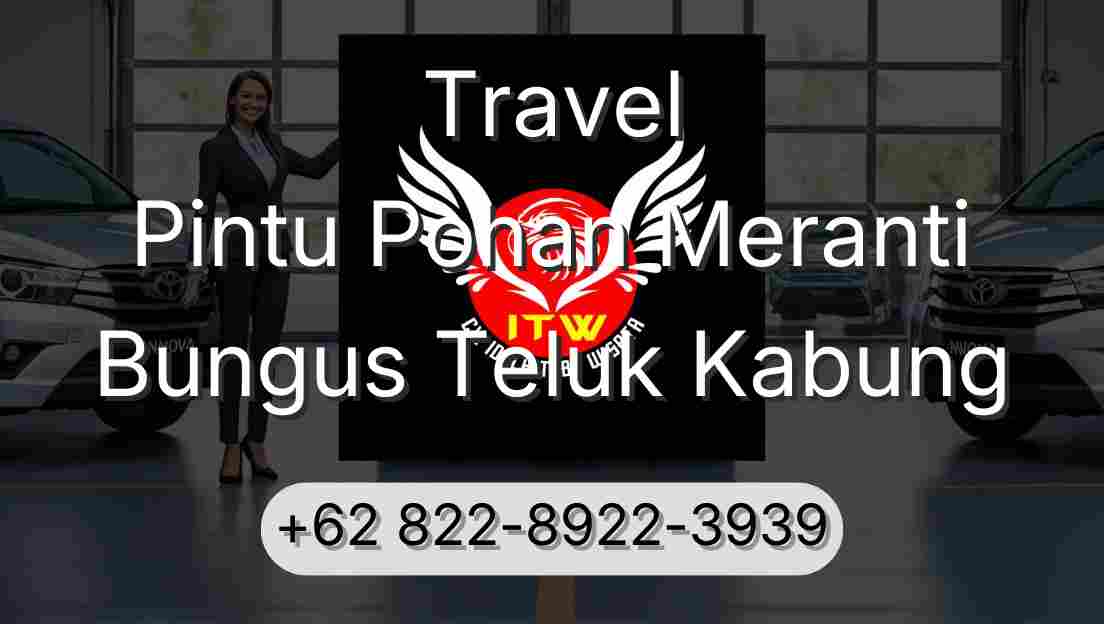 Travel Pintu Pohan Meranti Bungus Teluk Kabung