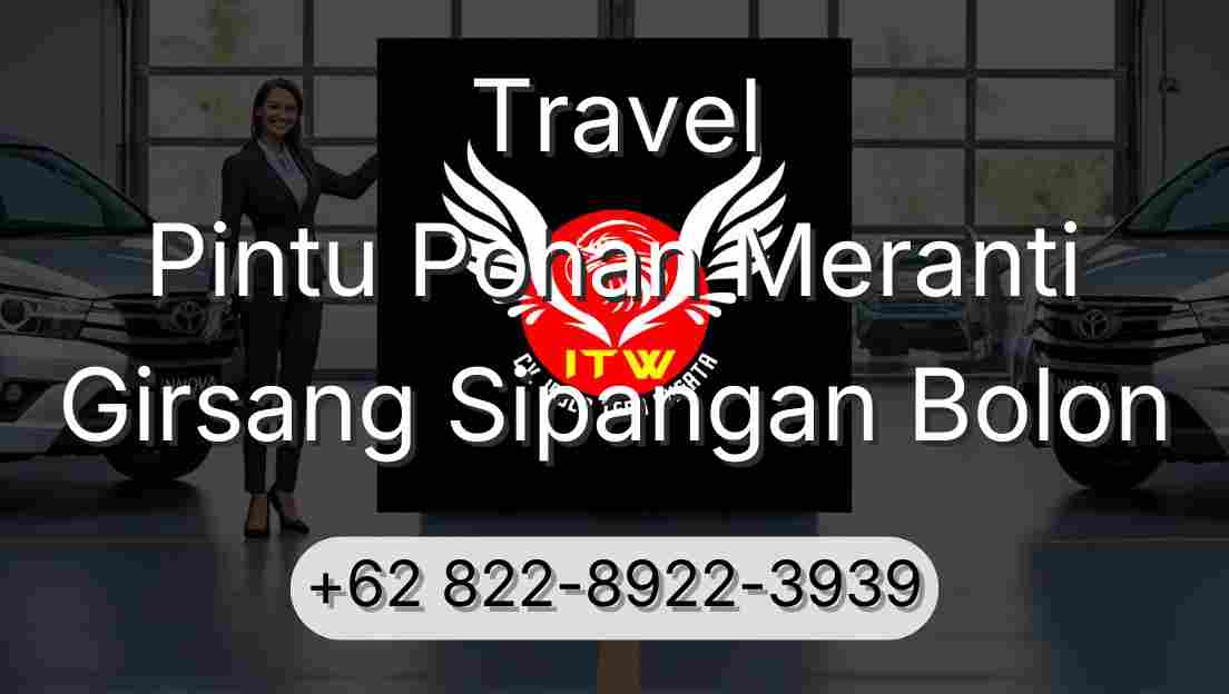 Travel Pintu Pohan Meranti Girsang Sipangan Bolon