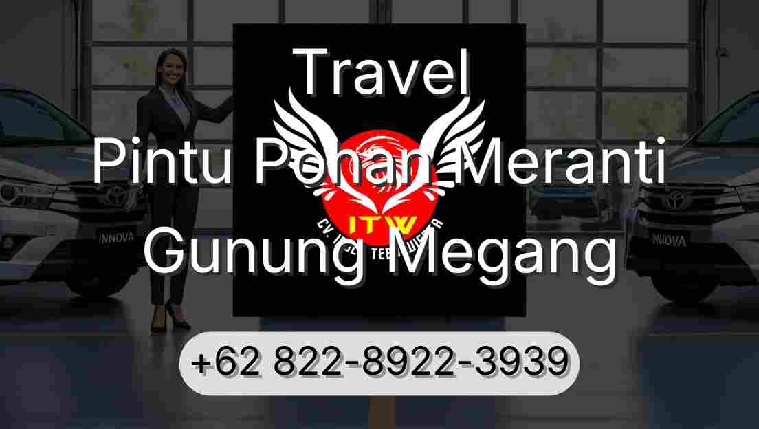 Travel Pintu Pohan Meranti Gunung Megang