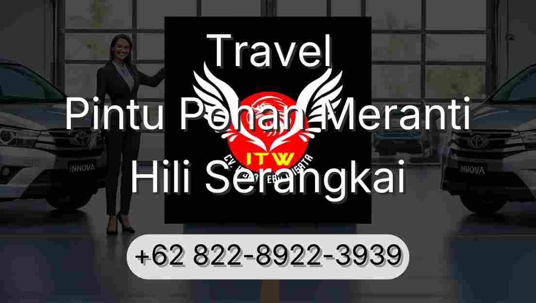 Travel Pintu Pohan Meranti Hili Serangkai