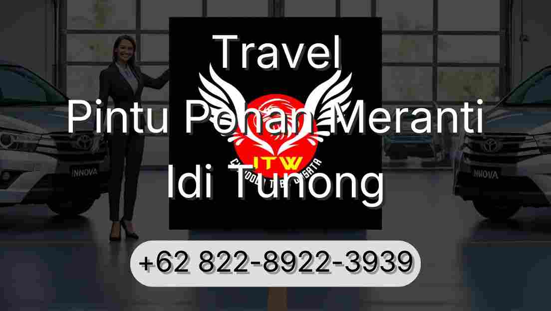 Travel Pintu Pohan Meranti Idi Tunong