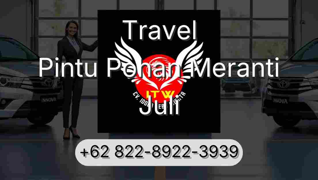 Travel Pintu Pohan Meranti Juli