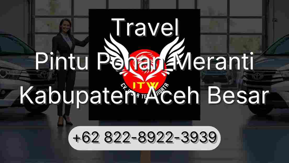 Travel Pintu Pohan Meranti Kabupaten Aceh Besar
