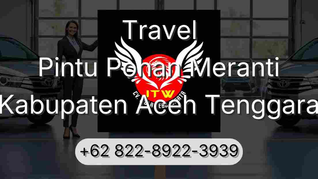 Travel Pintu Pohan Meranti Kabupaten Aceh Tenggara