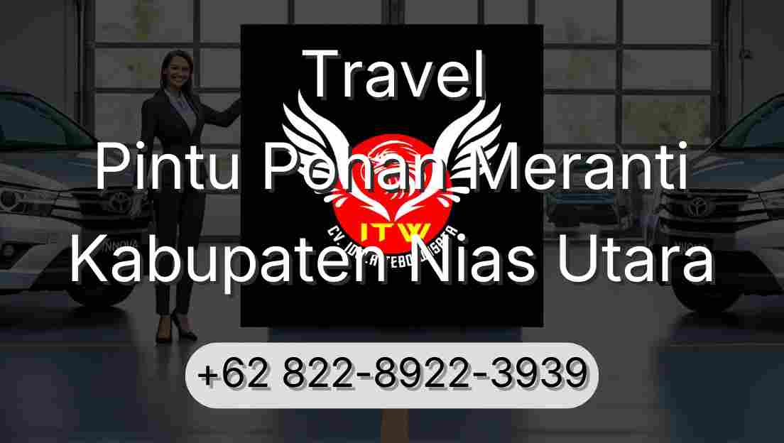 Travel Pintu Pohan Meranti Kabupaten Nias Utara