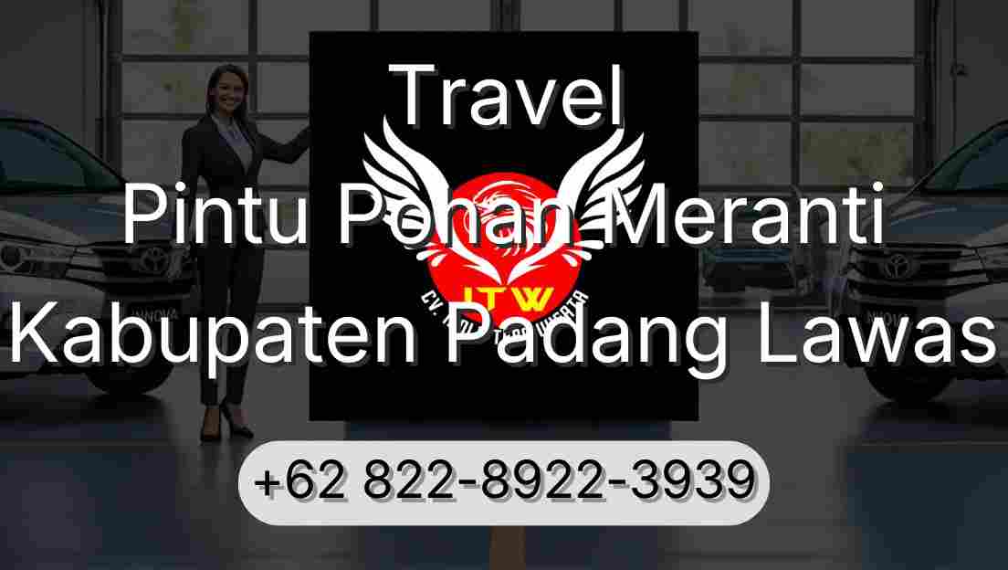 Travel Pintu Pohan Meranti Kabupaten Padang Lawas