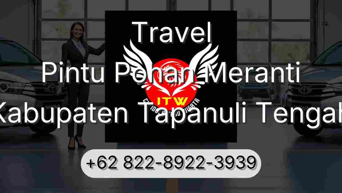 Travel Pintu Pohan Meranti Kabupaten Tapanuli Tengah