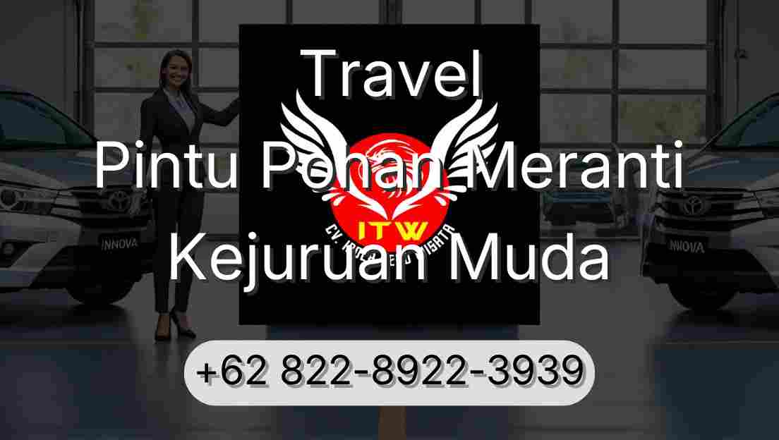 Travel Pintu Pohan Meranti Kejuruan Muda