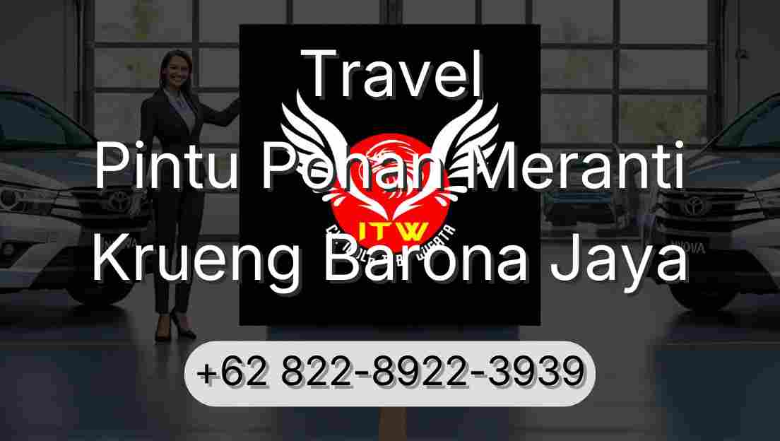 Travel Pintu Pohan Meranti Krueng Barona Jaya