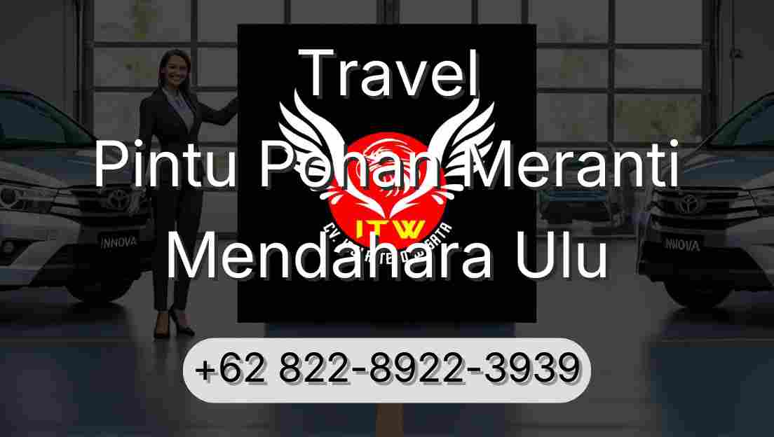 Travel Pintu Pohan Meranti Mendahara Ulu