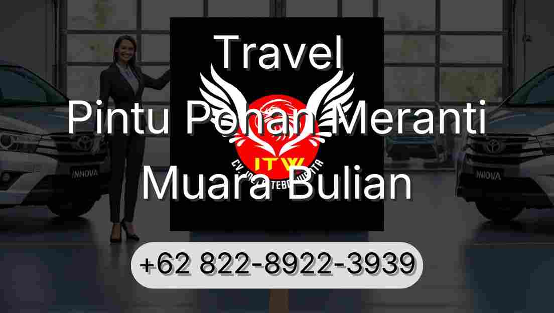 Travel Pintu Pohan Meranti Muara Bulian