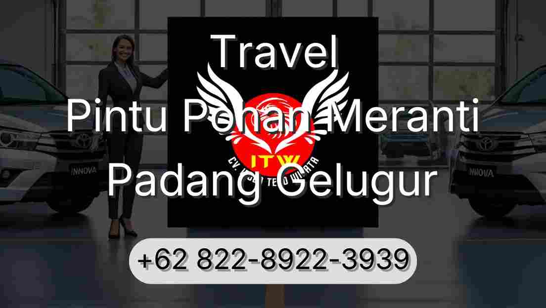 Travel Pintu Pohan Meranti Padang Gelugur