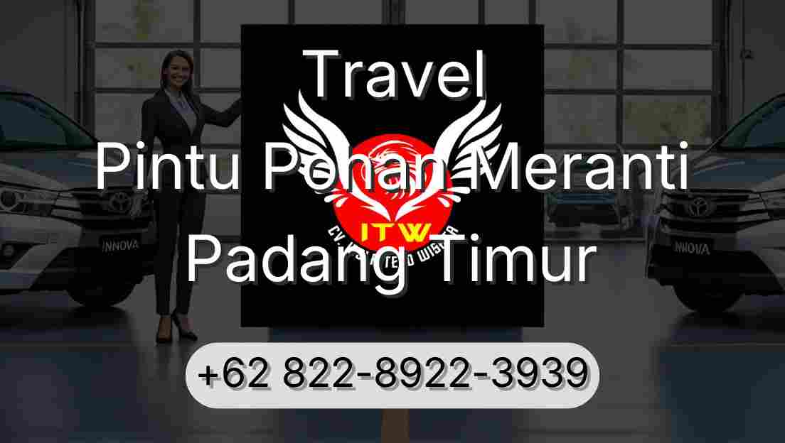 Travel Pintu Pohan Meranti Padang Timur