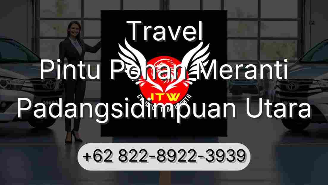 Travel Pintu Pohan Meranti Padangsidimpuan Utara