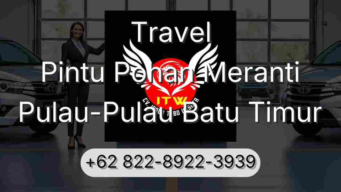 Travel Pintu Pohan Meranti Pulau-Pulau Batu Timur