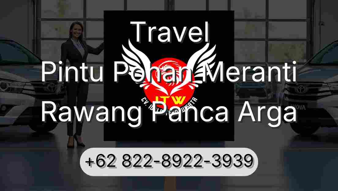 Travel Pintu Pohan Meranti Rawang Panca Arga