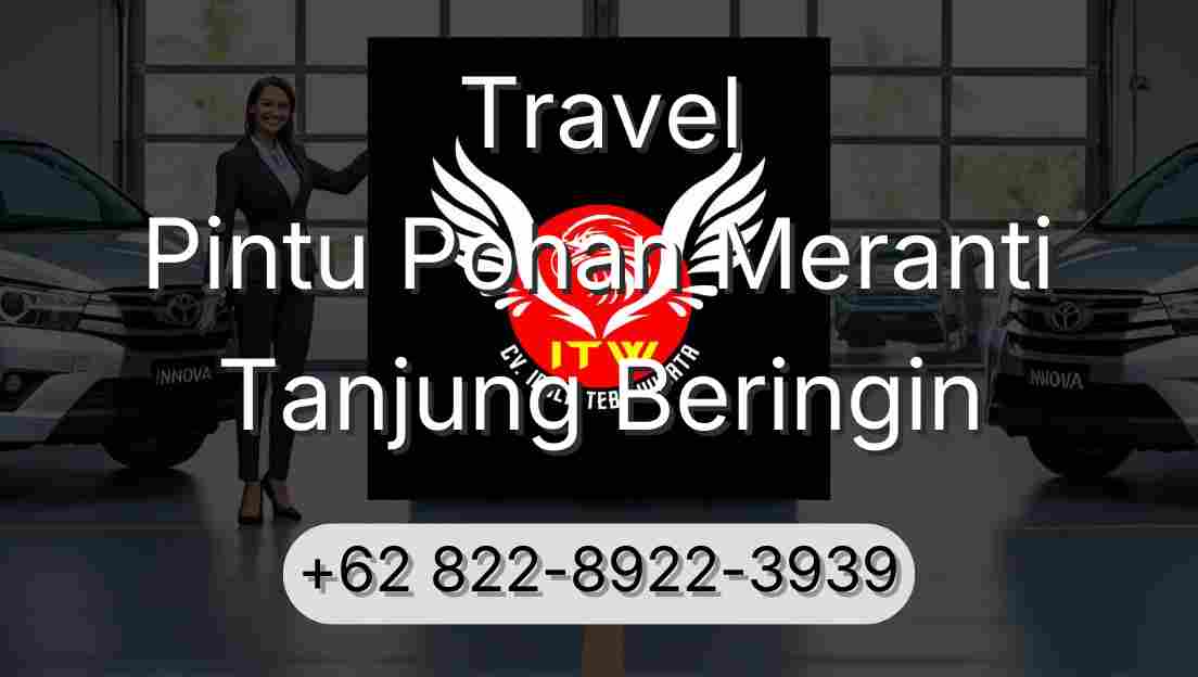 Travel Pintu Pohan Meranti Tanjung Beringin
