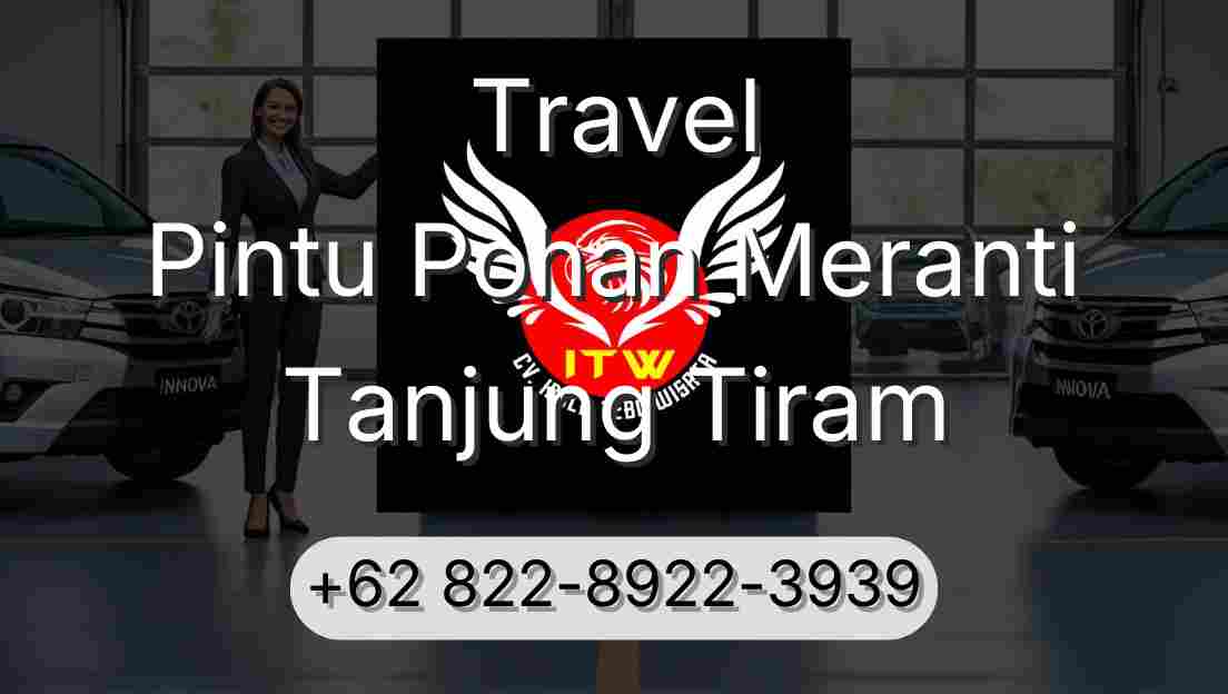 Travel Pintu Pohan Meranti Tanjung Tiram