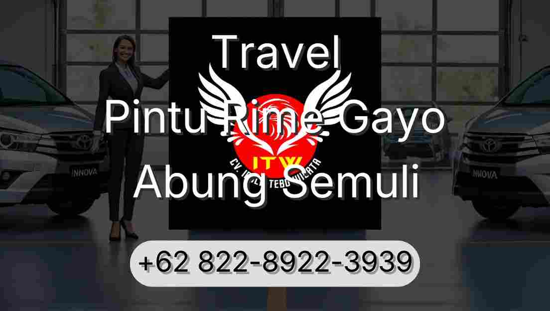 Travel Pintu Rime Gayo Abung Semuli