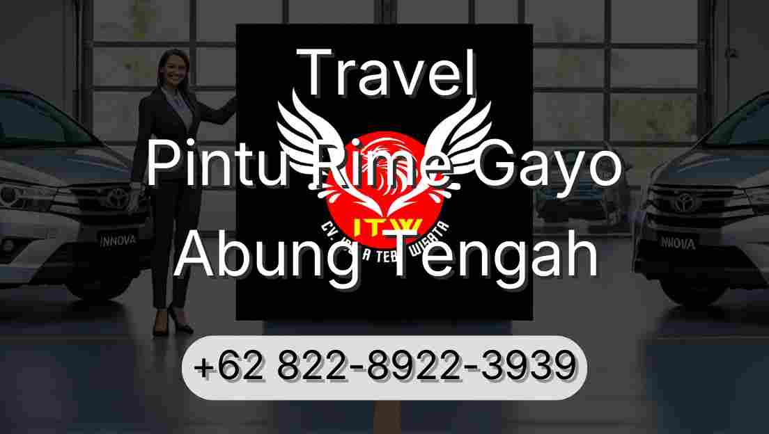 Travel Pintu Rime Gayo Abung Tengah