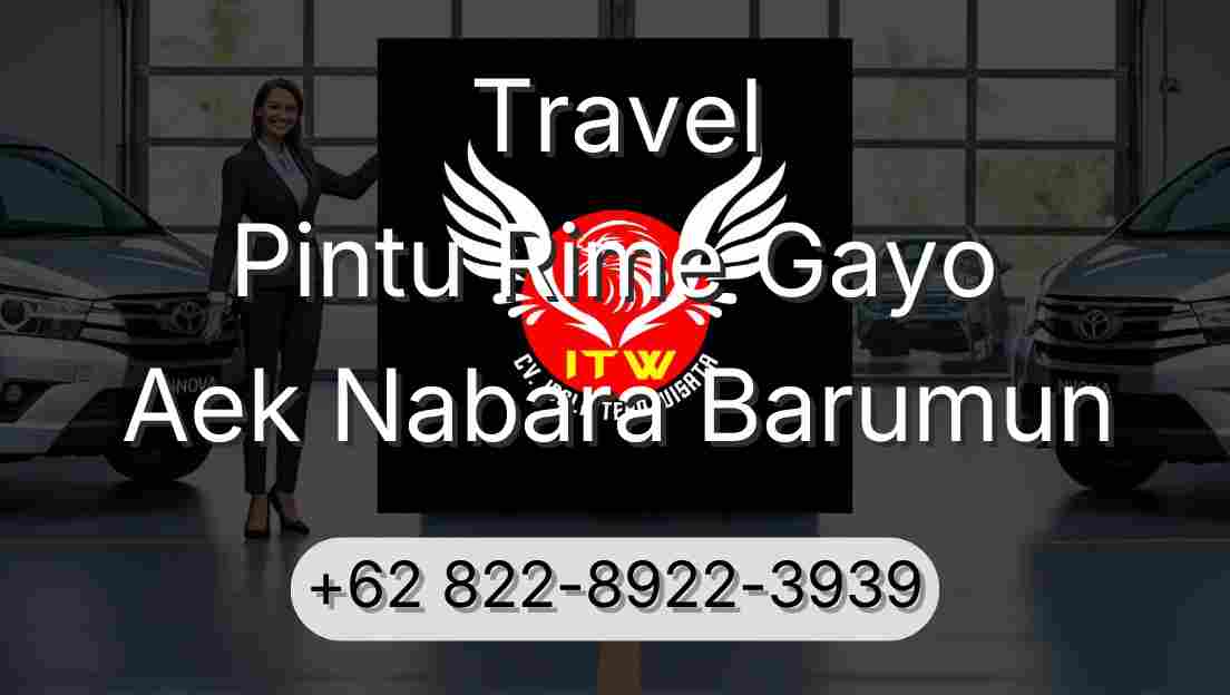 Travel Pintu Rime Gayo Aek Nabara Barumun