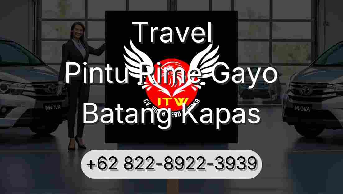 Travel Pintu Rime Gayo Batang Kapas