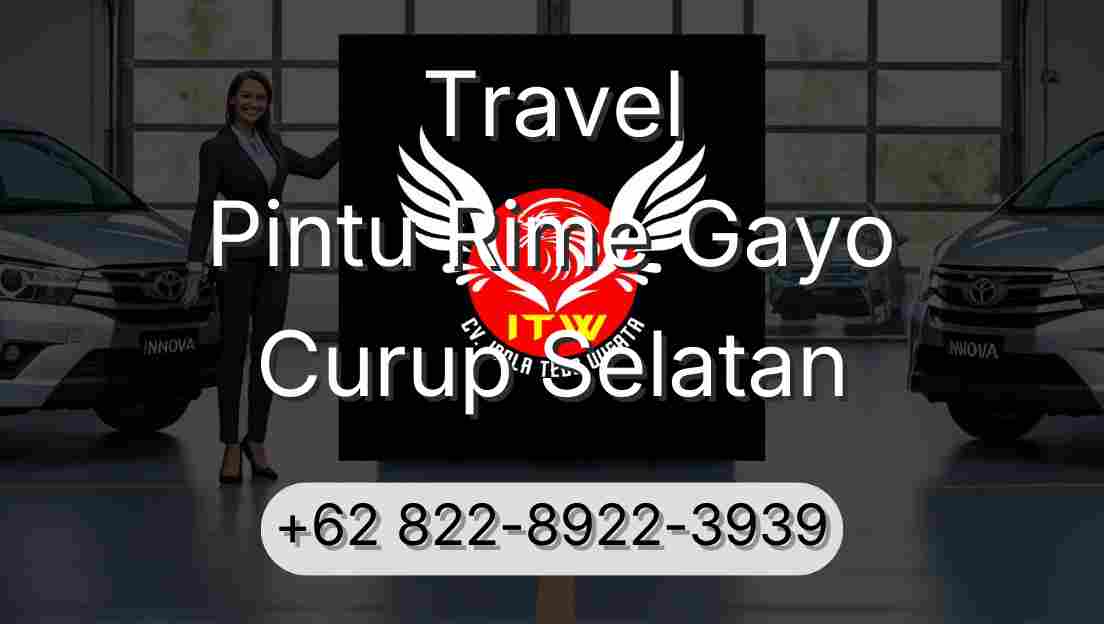 Travel Pintu Rime Gayo Curup Selatan