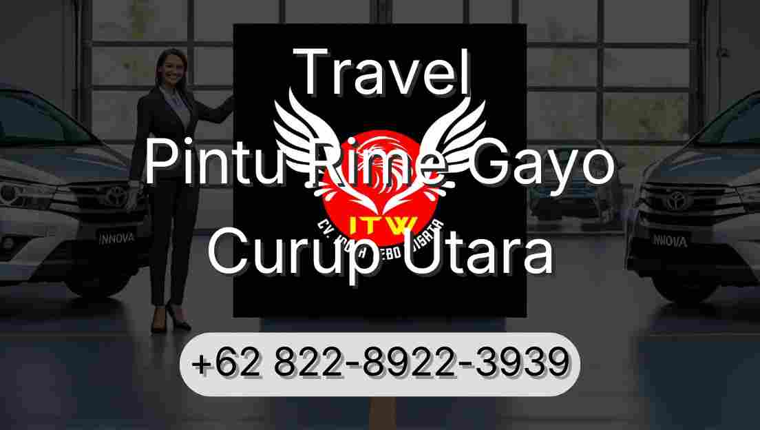 Travel Pintu Rime Gayo Curup Utara