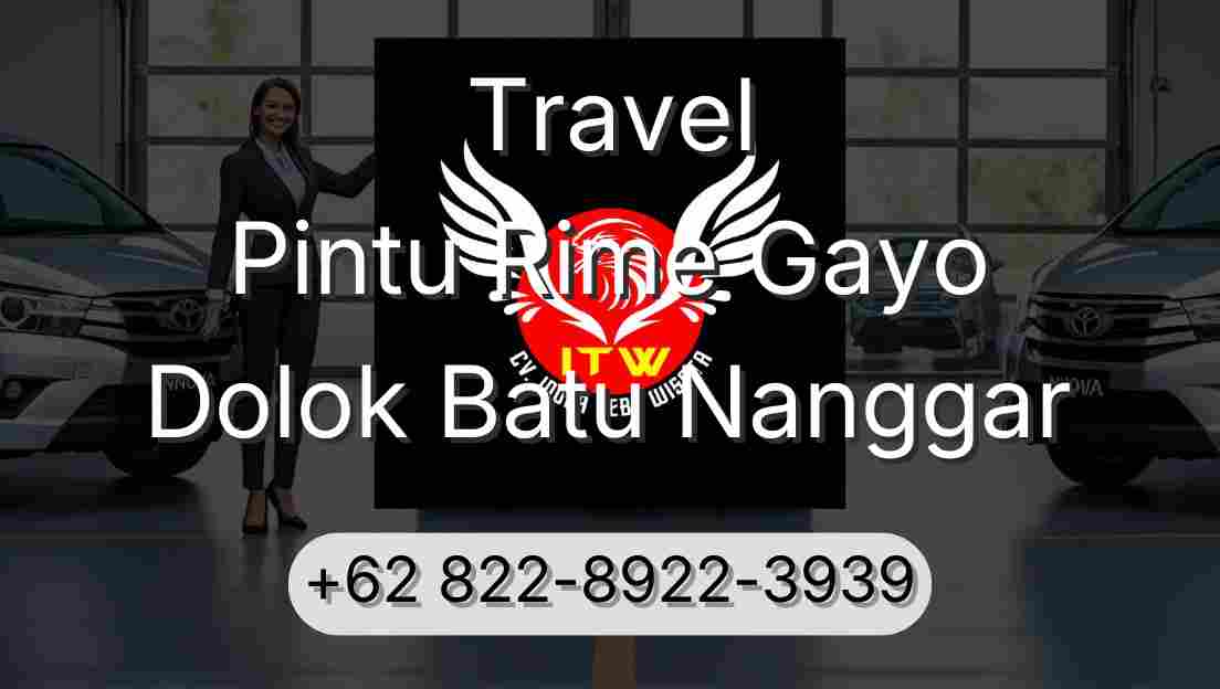 Travel Pintu Rime Gayo Dolok Batu Nanggar