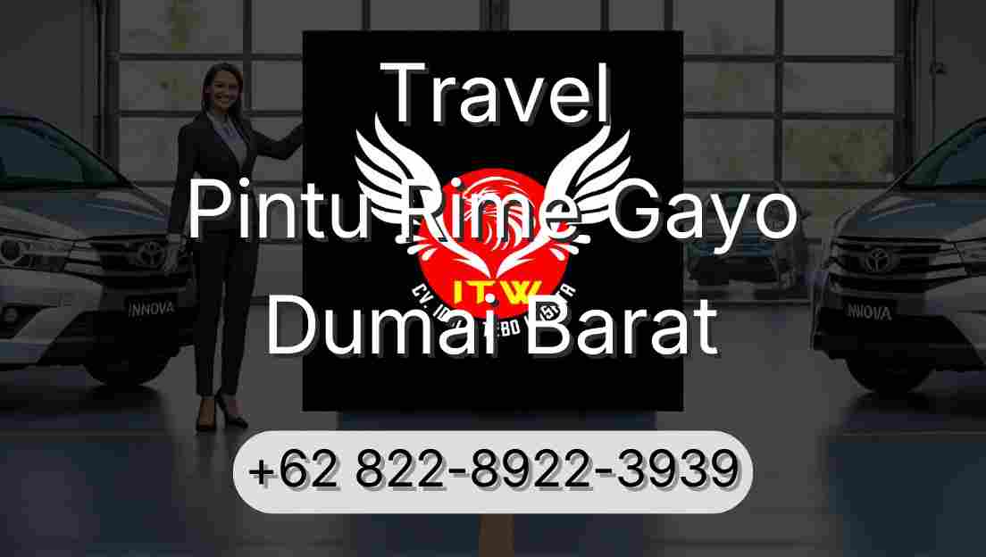 Travel Pintu Rime Gayo Dumai Barat